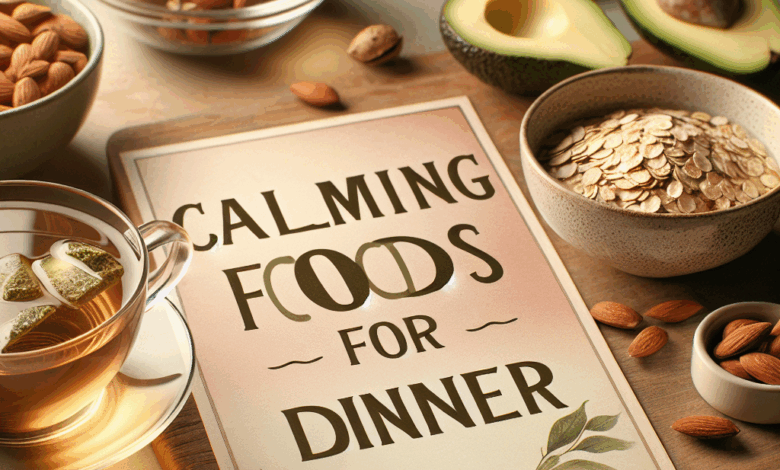 Alimentos calmantes para o jantar