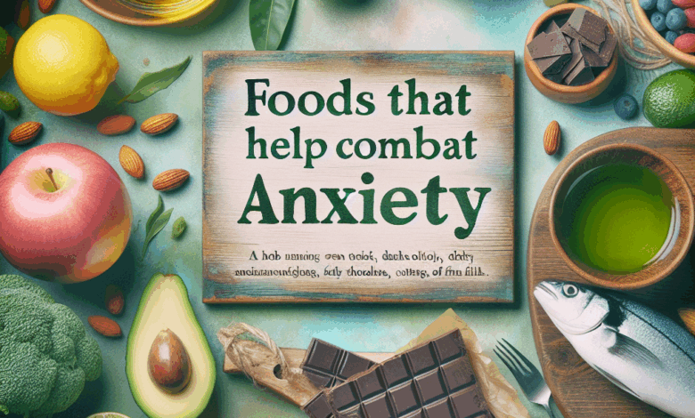 Alimentos que ajudam a combater a ansiedade
